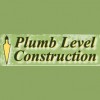 Plumb Level Construction