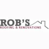 Rob's Roofing & Renovations